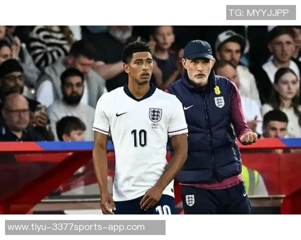 斯特拉坎呼吁图赫尔保护贝林厄姆强调他加入英格兰队的真正动机